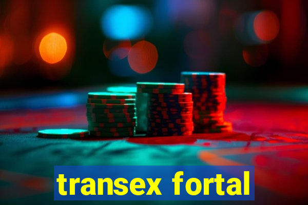 transex fortal
